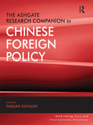 cover image of The Ashgate Research Companion to Chinese Foreign Policy